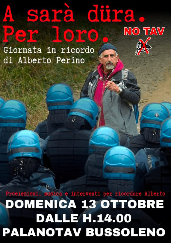 Alberto Perino fronteggia uno schieramento di celerini. Domenica 13 ottobre dalle h.14, Palanotav di Bussoleno (TO), giornata in ricordo di Alberto